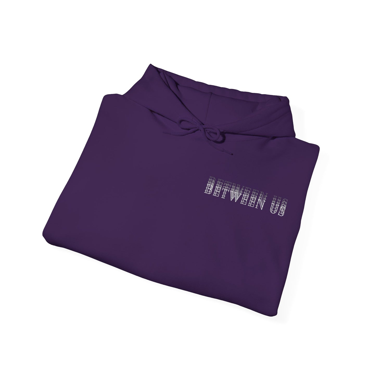 Between Us - Unisex Hoodie