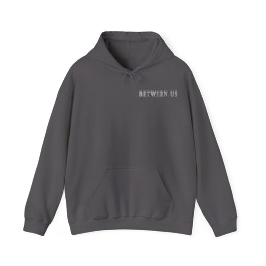 Between Us  - Unisex Hoodie